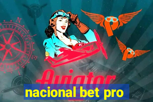 nacional bet pro